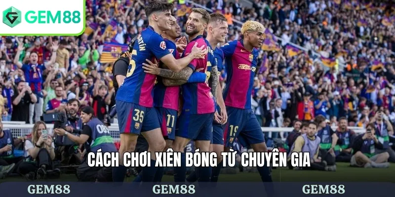 Hướng dẫn cách chơi xiên bóng